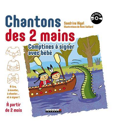 Chantons des 2 mains : comptines à signer avec bébé