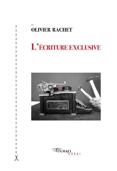 L'écriture exclusive