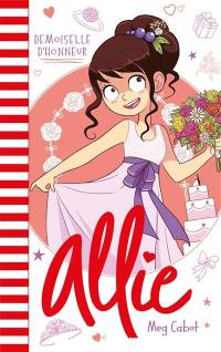 Allie. Vol. 9. Demoiselle d'honneur