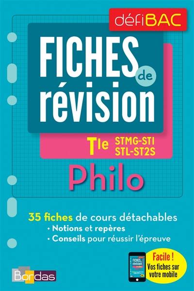 Philo, terminale STMG, STI, STL, ST2S : fiches de révision