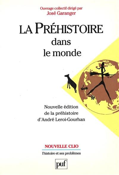 La Préhistoire dans le monde