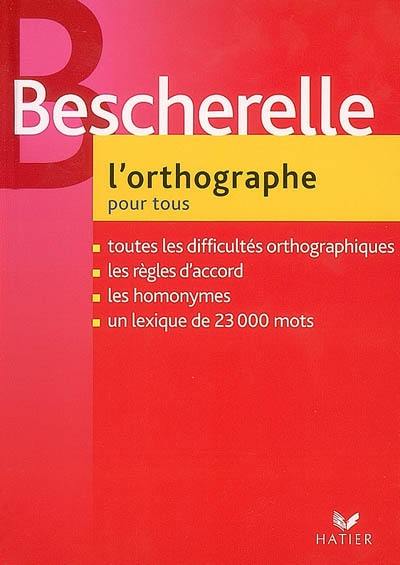 L'orthographe pour tous