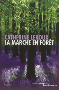 La marche en forêt