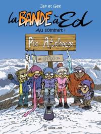 La bande à Ed. Vol. 7. Au sommet !