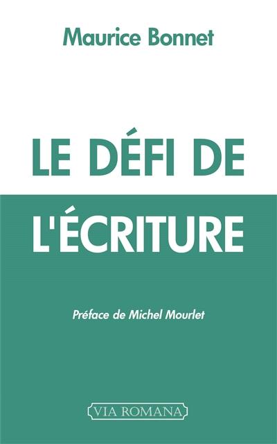 Le défi de l'écriture