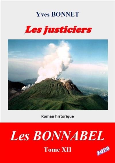 Les Bonnabel. Vol. 12. Les justiciers