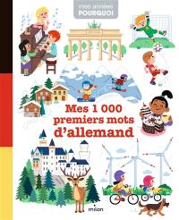 Mes 1.000 premiers mots d'allemand