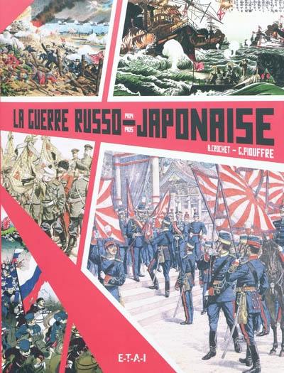 La guerre russo-japonaise : 1904-1905