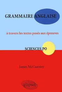 Anglais Sciences-Po : à travers les textes posés aux épreuves