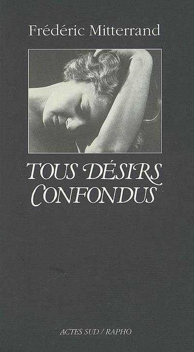 Tous désirs confondus