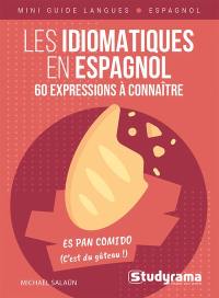 Les idiomatiques en espagnol : 60 expressions à connaître