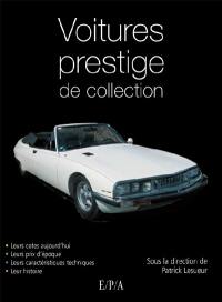 Les voitures de collection de prestige