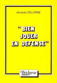 Bien jouer en défense