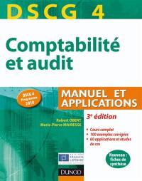 Comptabilité et audit DSCG 4 : manuel et applications