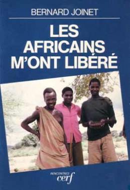 Les Africains m'ont libéré