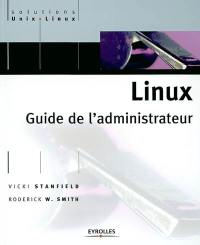 Linux : guide de l'administrateur