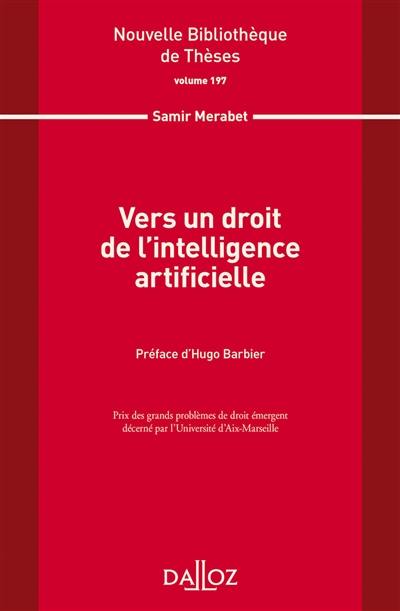 Vers un droit de l'intelligence artificielle