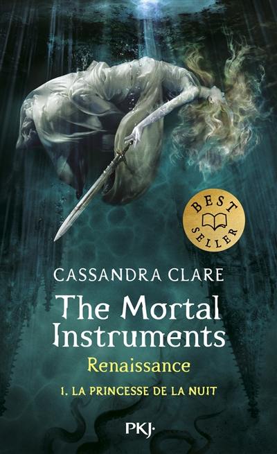 The mortal instruments, renaissance. Vol. 1. La princesse de la nuit