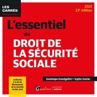 L'essentiel du droit de la Sécurité sociale : 2024