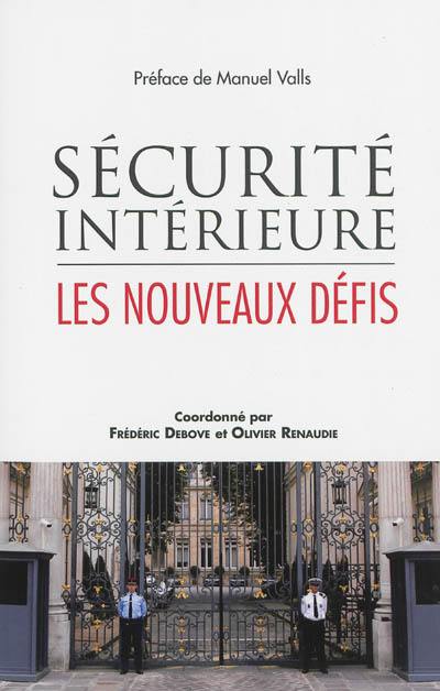 Sécurité intérieure : les nouveaux défis