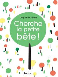 Cherche la petite bête !