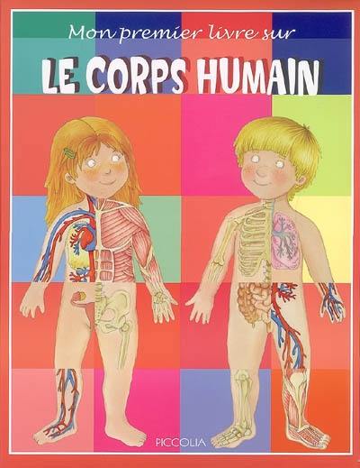 Mon premier livre sur le corps humain