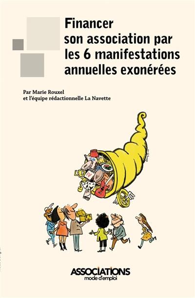 Financer son association par les 6 manifestations annuelles exonérées