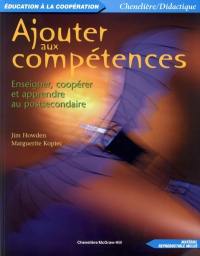 Ajouter aux compétences : enseigner, coopérer et apprendre au postsecondaire