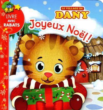 Le village de Dany : Joyeux Noël ! : Livre avec rabats