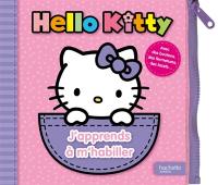 Hello Kitty : j'apprends à m'habiller : avec des boutons, des fermetures, des lacets...