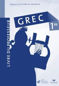 Grec 1re : livre du professeur