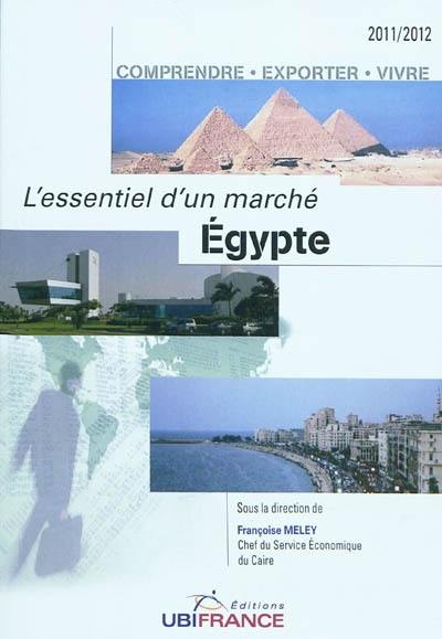 Egypte : comprendre, exporter, vivre