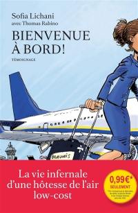 Bienvenue à bord : la vie infernale d'une hôtesse de l'air de Ryanair