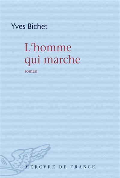 L'homme qui marche