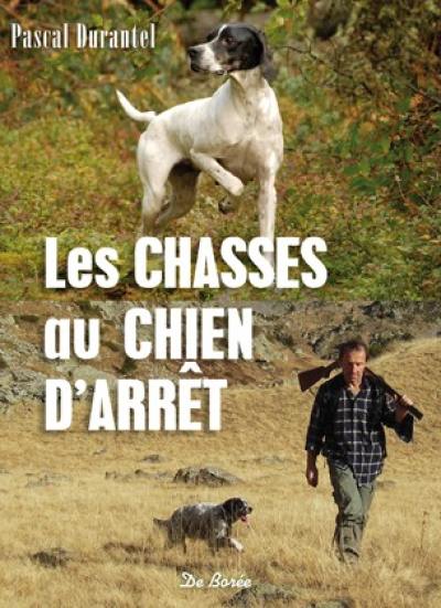 Les chasses au chien d'arrêt