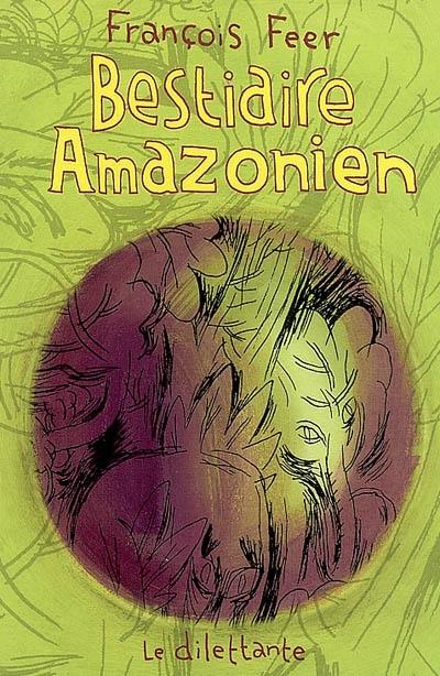 Bestiaire amazonien