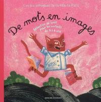 De mots en images : sélection de livres pour les enfants de 3 à 6 ans