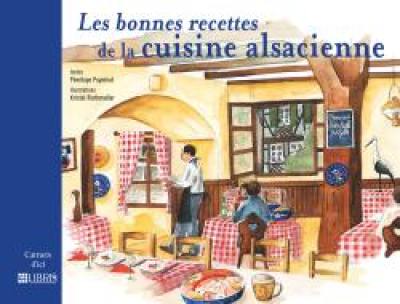 Les bonnnes recettes de la cuisine alsacienne