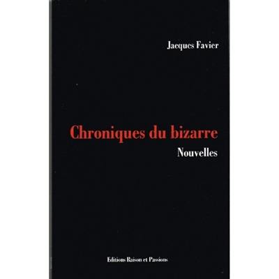 Chroniques du bizarre