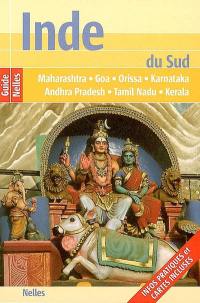 Inde du Sud : Maharashtra, Goa, Orissa, Karnataka, Andhra Pradesh, Tamil Nadu, Kerala