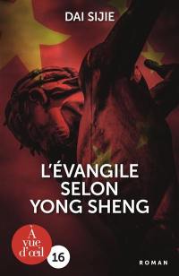 L'Evangile selon Yong Sheng