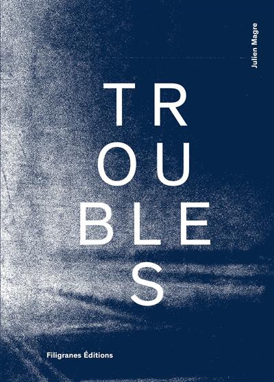 Troubles