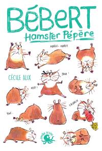 Bébert, hamster pépère