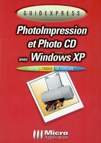 PhotoImpression et photo CD avec Windows XP