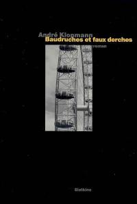 Baudruches et faux derches