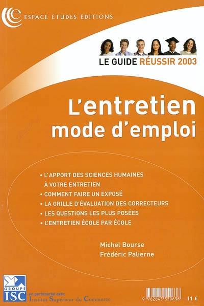 L'entretien, mode d'emploi