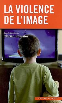 La violence de l'image