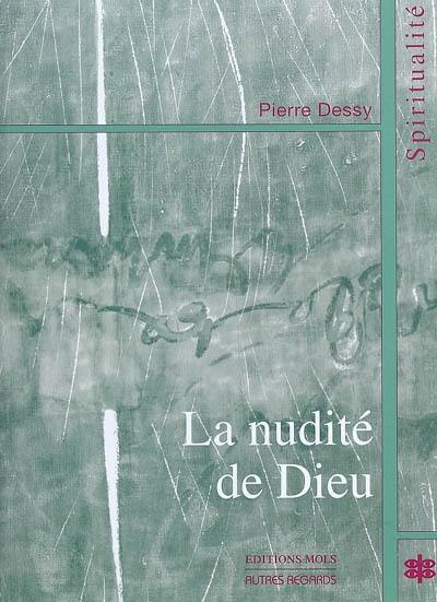 La nudité de Dieu : pour un Dieu partenaire !