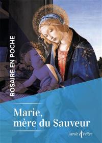 Marie, mère du Sauveur