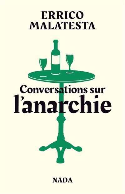 Conversations sur l'anarchie